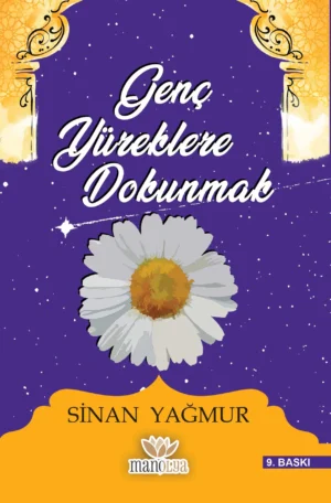 Genç Yüreklere Dokunmak