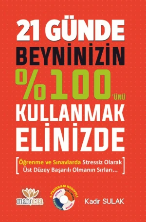 21 Günde Beyninizin %100`ünü Kullanmak Elinizde