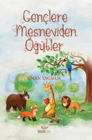 Gençlere Mesneviden Öğütler