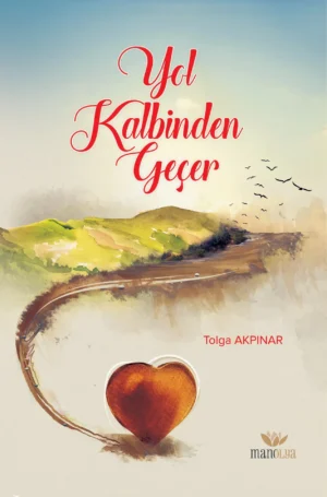 Yol Kalbinden Geçer